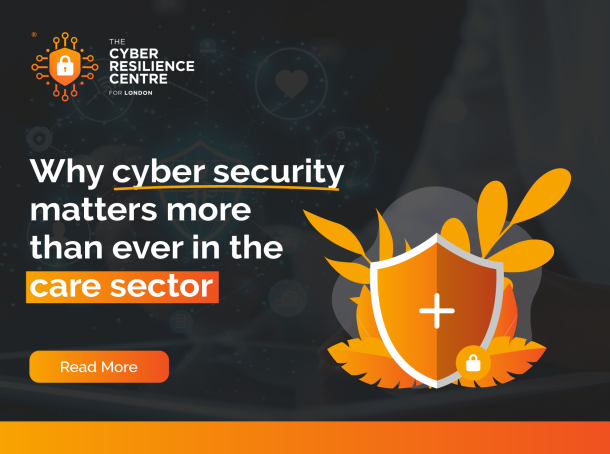 Why cyber security matters more than ever in the care sector